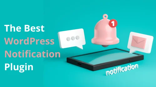 the best WordPress Notification plugin
